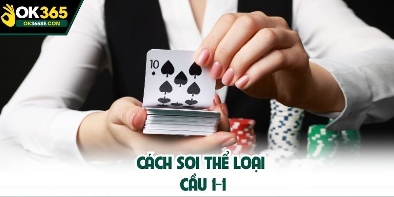 Cách soi thể loại cầu 1-1