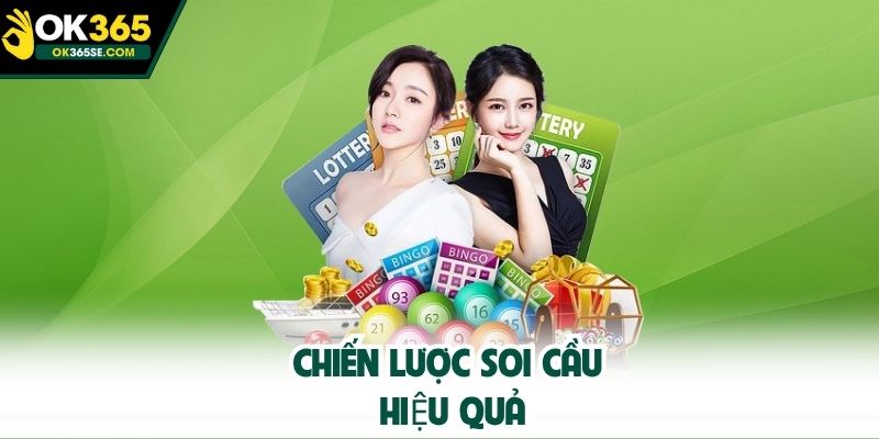 Chiến lược soi cầu hiệu quả