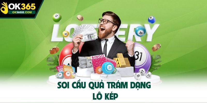 Soi cầu quả trám dạng lô kép