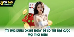 Tải ứng dụng OK365